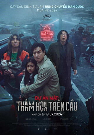 Dự Án Mật: Thảm Hoạ Trên Cầu 2024
