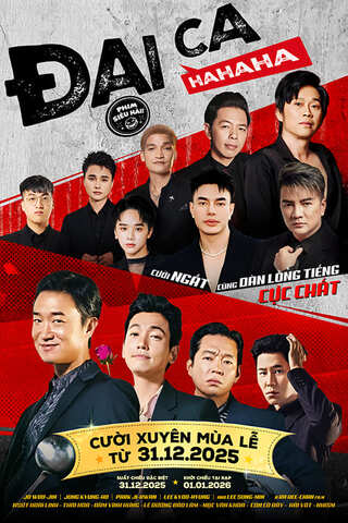 Đại Ca Ha Ha Ha 2025