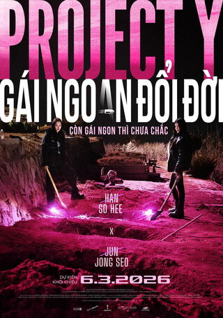 Project Y: Gái Ngoan Đổi Đời 2026