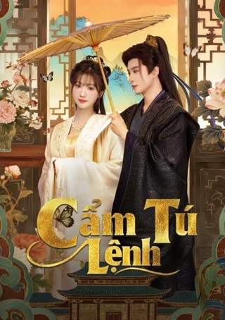 Cẩm Tú Lệnh 2025