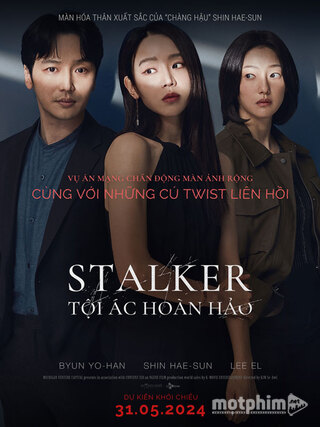 Stalker: Tội Ác Hoàn Hảo 2024