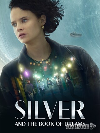 Silver Và Quyển Mộng Thư 2023