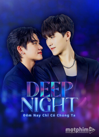 Đêm Nay Chỉ Có Chúng Ta 2024