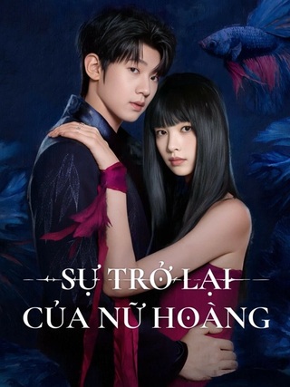 Sự Trở Lại Của Nữ Hoàng 2025