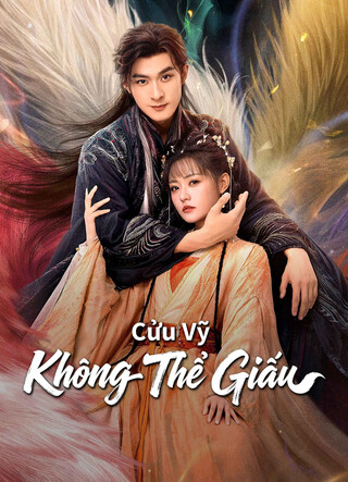 Cửu Vỹ Không Thể Giấu 2026