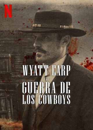 Wyatt Earp Và Cuộc Chiến Cao Bồi