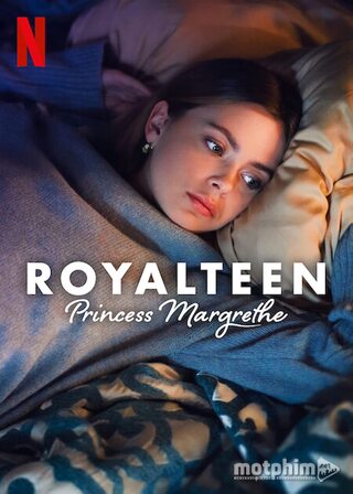 Royalteen: Công Chúa Margrethe 2023