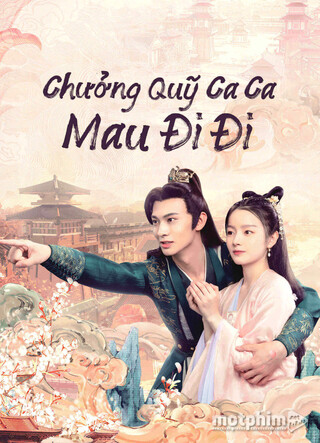 Chưởng Quỹ Ca Ca Mau Đi Đi