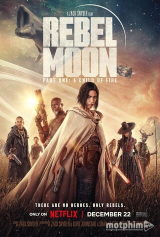 Rebel Moon: Phần 1 - Đứa Con Của Lửa