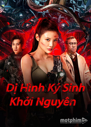 Dị Hình Ký Sinh: Khởi Nguyên 2024