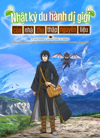 Nhật Ký Du Hành Dị Giới Của Nhà Thu Thập Nguyên Liệu 2025
