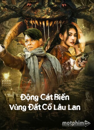 Động Cát Biển Vùng Đất Cổ Lâu Lan 2022