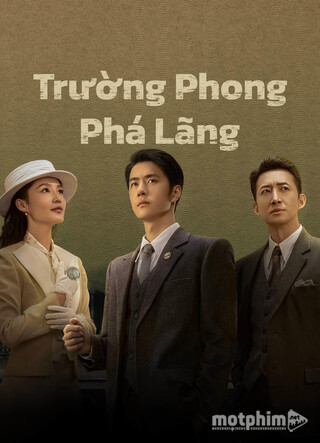 Trường Phong Phá Lãng 2024