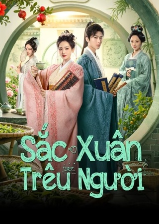 Sắc Xuân Trêu Người 2025