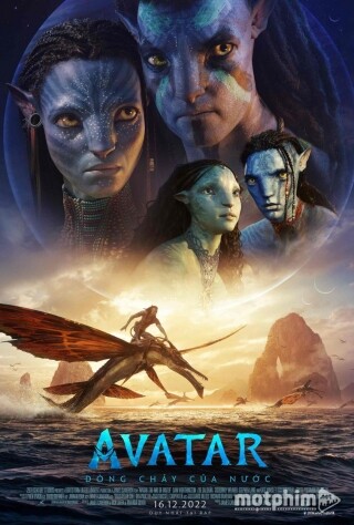 Avatar: Dòng Chảy Của Nước HD VietSub - Thuyết Minh - Avatar: The Way of  Water 2022