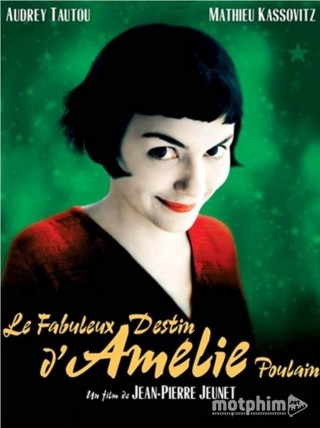 Cuộc Đời Tuyệt Vời Của Amélie Poulain