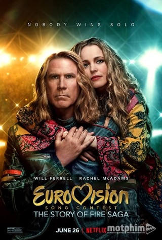 Cuộc Thi Ca Khúc Truyền Hình Eurovision: Câu Chuyện Về Fire Saga