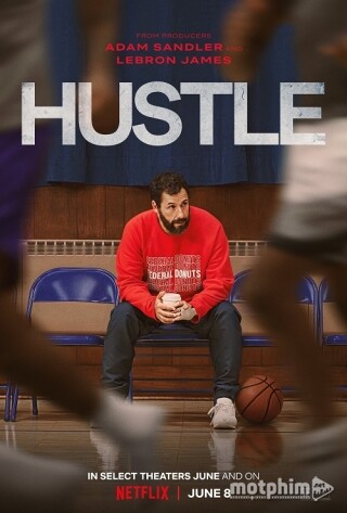 Hustle: Cuộc Đua NBA