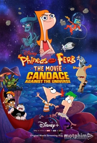 Phineas và Ferb: Candace Chống Lại Cả Vũ Trụ