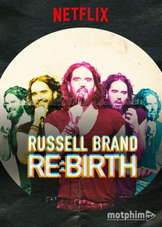 Russell Brand: Tái Sinh